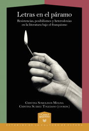 Letras en el paramo:resistencias, posibilismos y heterodox, Cristina Somolinos, Cristina Suarez - IBEROAMERICANA - VERVUERT