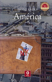 AMÉRICA, Franz Kafka - EDIMAT