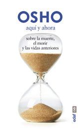 AQUI Y AHORA, Osho - EDAF EDITORIAL
