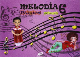Música 6ºprimaria. Melodía, VV.AA - GALINOVA EDITORIAL S.L.