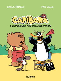 LA GALERA, Capibara y la película más loca del mundo, Carla Gracia Mercadé
