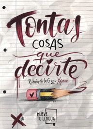MUEVETULENGUA, Tontas cosas que decirte, Ruben De La Cruz