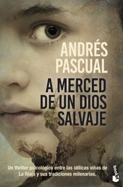 A merced de un dios salvaje, Andrés Pascual - BOOKET