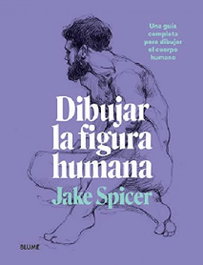 BLUME, Dibujar la figura humana - Jake Spicer