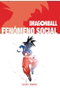 Tebeos Dolmen Editorial S.L. DRAGON BALL. FENOMENO SOCIAL