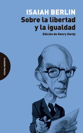 PAGINA INDOMITA, Sobre la libertad y la igualdad - PAGINA INDOMITA