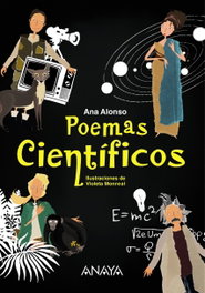 Poemas científicos, Ana Isabel Conejo Alonso - ANAYA