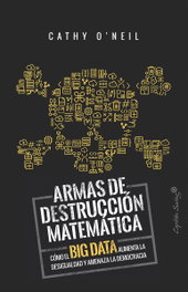 Armas de destrucción matemática, Cathy O'Neil - CAPITAN SWING LIBROS