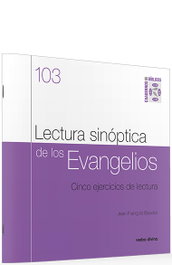 VERBO DIVINO, 103. Lectura sinóptica evangelios Cinco ejercicios lectura - Jean-François Baudoz