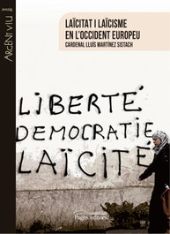 LAÏCITAT I LAÏCISME EN L´OCCIDENTE EUROPEU, Lluis Martinez Sistach - PAGES EDITORS