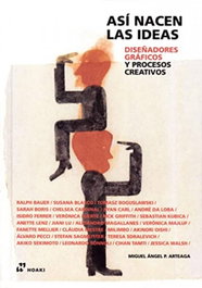 Así nacen las ideas, Miguel Ángel Arteaga - HOAKI