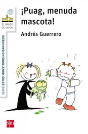 ¡Puag, menuda mascota!, Andrés Guerrero - SM