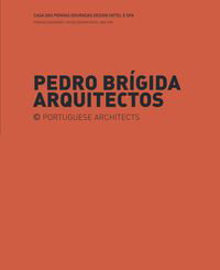 Casa das Penhas Douradas, Pedro Brigida + Alice Faria - UZINA BOOKS