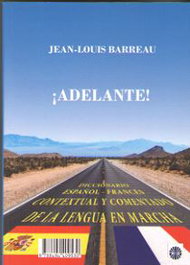 EDITORIAL DALYA, ¡Adelante!: Diccionario español-francés contextual comentado - EDITORIAL DALYA