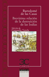 Brevísima relación de la destruición de las Indias, Bartolomé de las Casas - CASTALIA EDITORIAL