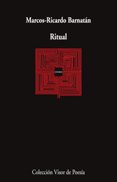 VISOR EDITORIAL, Ritual, Marcos-Ricardo Barnatán - VISOR EDITORIAL