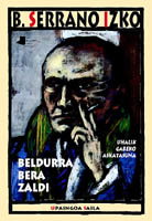 BELDURRA BERA ZALDI, Bixente Serrano Izko - Pamiela Editorial