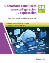 PARANINFO, Operaciones auxiliares para la configuración y la explotación 2.ª edición 2024 - Camino Pardo de Vega, Irene Rodil Jiménez