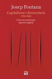 CAPITALISME I DEMOCRACIA, Josep Fontana - EDICIONS 62
