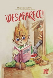¡Desaparece!, García Oliva Magali - BABIDI-BU