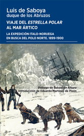 Viaje del Estrella Polar al mar Ártico, Luis de Saboya - FORCOLA