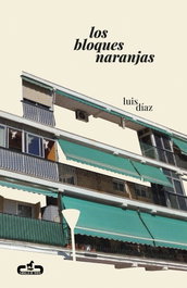 Los bloques naranjas, Luis Díaz - CABALLO DE TROYA