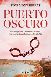 Puerto oscuro, Toni Montserrat - PLAZA & JANES