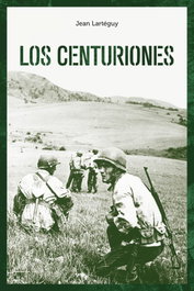 Los centuriones, Jean Lartéguy - MELUSINA EDITORIAL