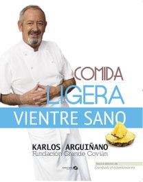 Comida ligera vientre sano, Karlos Arguiñano - BAINET MEDIA