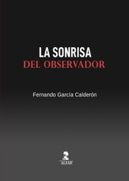 La sonrisa del observador, Fernando García Calderón - ALFAR EDICIONES