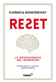 RESET: LA NEUROCIENCIA DEL BIENESTAR, Florencia Bondorevsky - NPQ EDITORES