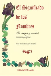 CREACION El significado de los nombres, Jesús García-Consuegra González