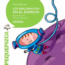 ANAYA LOS BIBLIONAUTAS EN EL ESPACIO, Ana Alonso