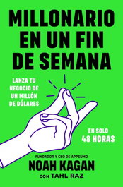 CONECTA, Millonario en un fin de semana - Noah Kagan