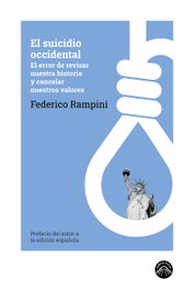 El suicidio occidental, Federico Rampini - LADERA NORTE