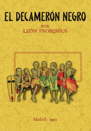El decamerón negro, León Frobenius - MAXTOR