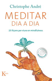 KAIROS Meditar día a día, Christophe André - Sabiduría Perenne