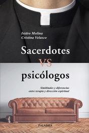 Sacerdotes vs psicólogos, Cristina Velasco - PALABRA