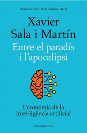 Entre el paradís i l apocalipsi, Xavier Sala I Martin - ROSA DELS VENTS