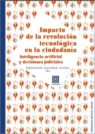 Impacto de la Revolución Tecnológica en la Ciudadanía, Fernando Galindo Ayuda - Comares