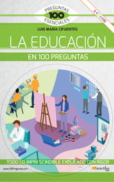 La educación en 100 preguntas, Luis María Cifuentes - NOWTILUS EDITORIAL