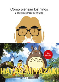 Como piensan los niños, Hayao Miyazaki - CONFLUENCIAS