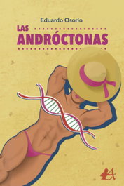 Las Andróctonas, Eduardo Osorio - EDITORIAL ADARVE