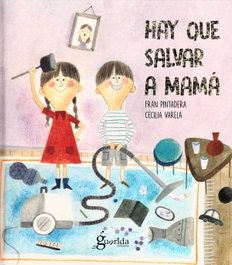 Hay que salvar a mamá, Fran Pintadera - LA GUARIDA