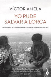 YO PUDE SALVAR A LORCA, Víctor Amela - BOOKET