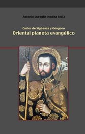 Oriental planeta evangélico, Carlos De Sigüenza y Góngora - IBEROAMERICANA - VERVUERT