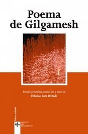Poema de Gilgamesh, Federico Lara Peinado (Ed.) - TECNOS