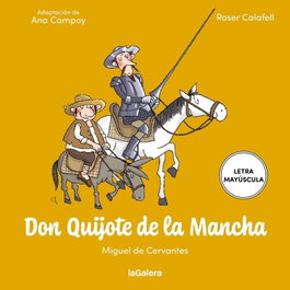 LA GALERA, Don Quijote de la Mancha, Miguel de Cervantes Saavedra - LA GALERA