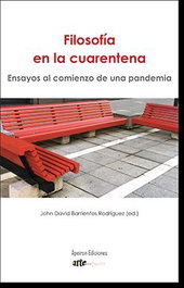Filosofía en la cuarentena, John Dav Id Barrientos Rodríguez - APEIRON EDICIONES