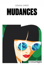 Mudances, Gemma Sardà Llavina - COMANEGRA